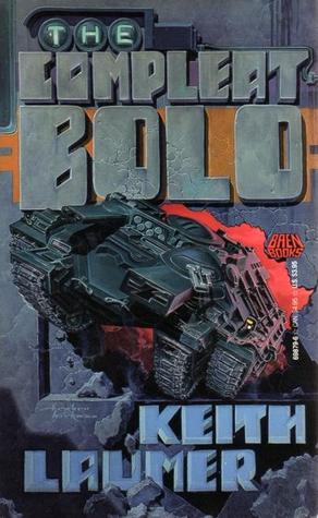 Taking on the Boloverse: The Compleat Bolo - Part 1